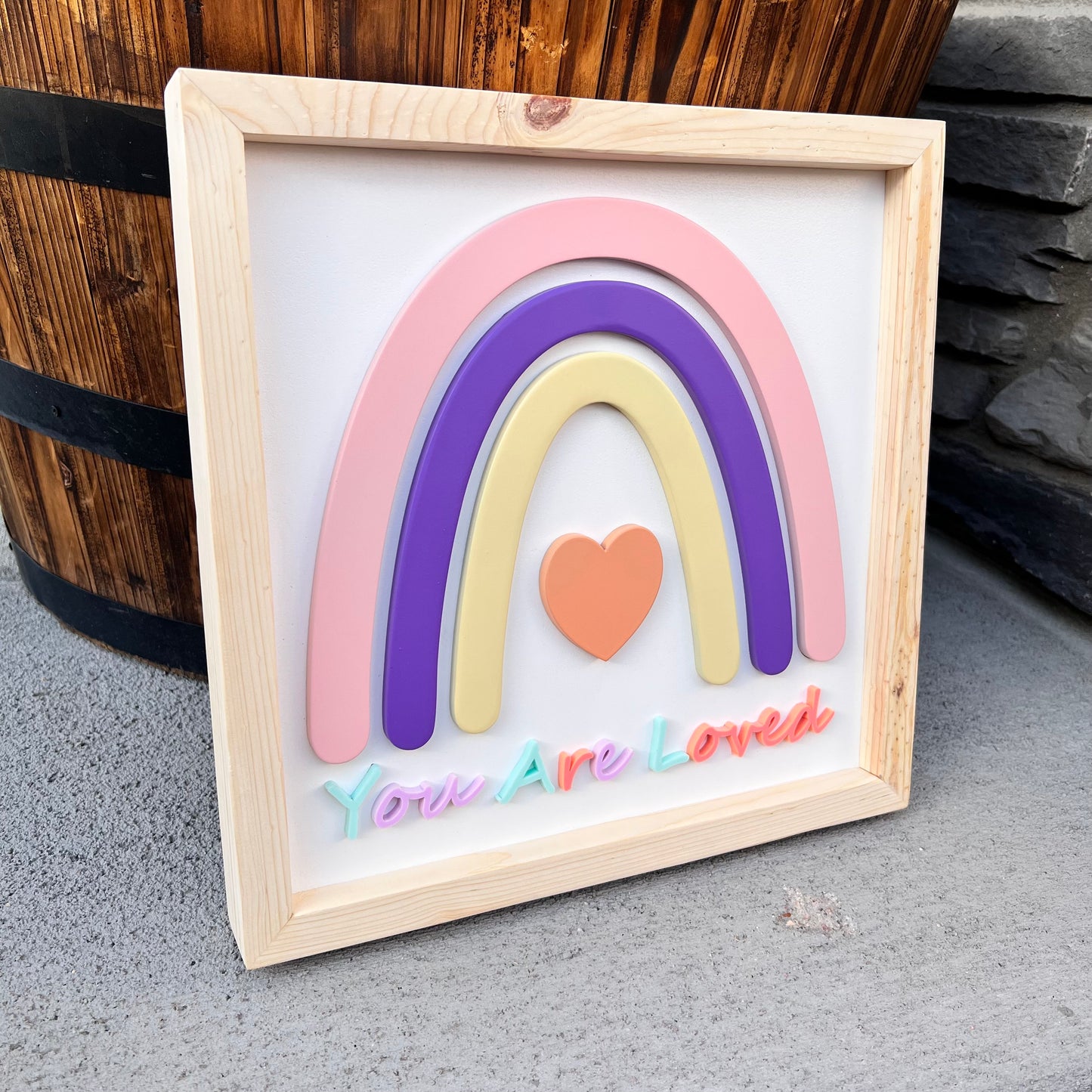 You are loved Rainbow Sign